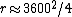 r\approx 3600^2/4